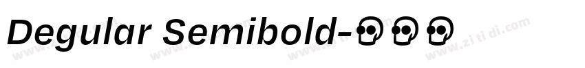 Degular Semibold字体转换